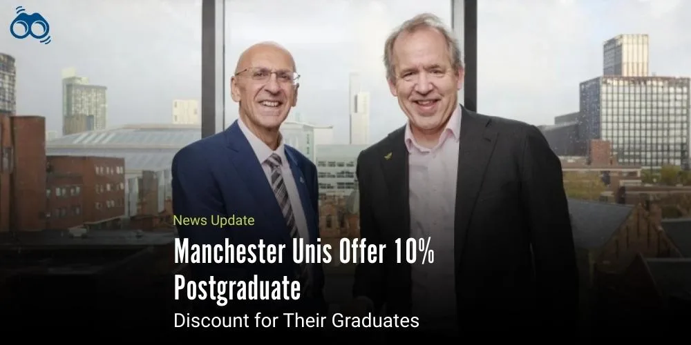 Graduates to Benefit from 10% Postgraduate Fee Discount Across Manchester Universities
