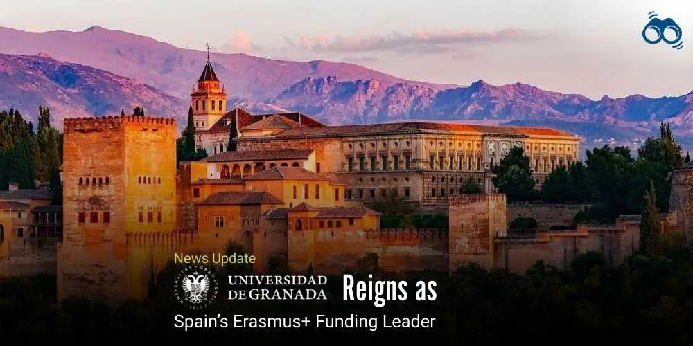 How the  University of Granada Became Spain’s No.1 in Erasmus+ International Mobility 2025