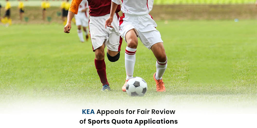 KEA Appeals for Fair Review of Sports Quota Applications in Light of Recent Rejections banner