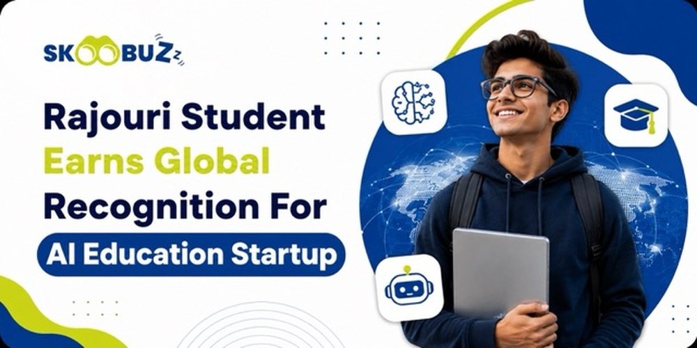 Rajouri Student Earns Global Recognition for AI-Powered Education Startup