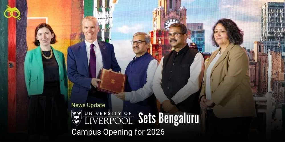 Liverpool University Bengaluru Campus to Offer UK‑Accredited Degrees