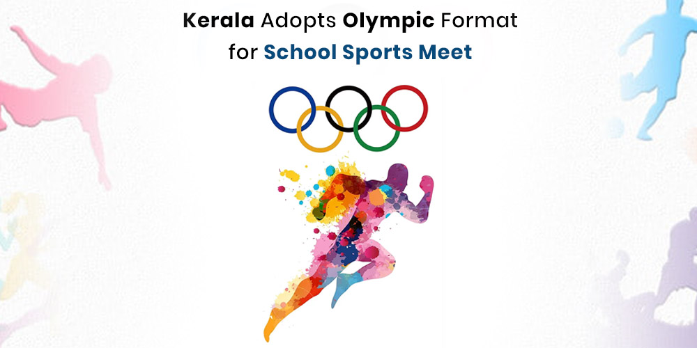 Kerala's New Sporting Tradition: School Olympics to Debut in Kochi with 41 Events banner